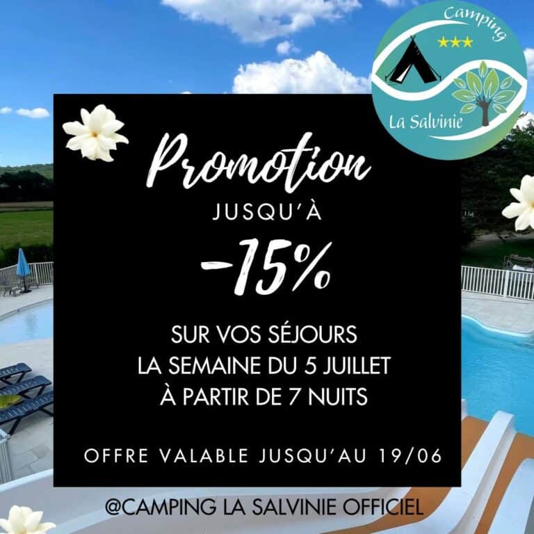 Promotion du camping La Salvinie début juillet